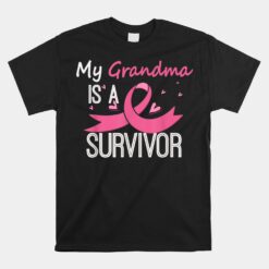 My Grandma Is A Survivor Breast Cancer Awareness Unisex T-Shirt