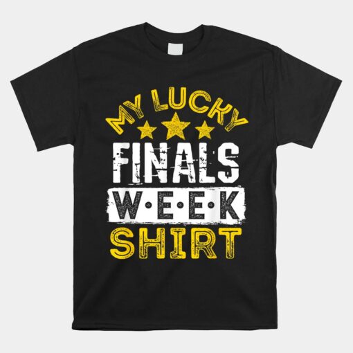 My Lucky Finals Week Unisex T-Shirt College Survival Kit Student Unisex T-Shirt