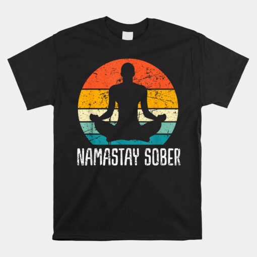 Namastay Sober Recovery Support Sobriety NA AA Unisex T-Shirt