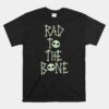 Nightmare Before Christmas Rad To The Bone Unisex T-Shirt