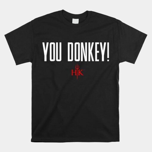 Official Hell's Kitchen You Donkey Unisex T-Shirt