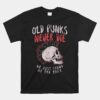 Old Punks Never Die Unisex T-Shirt