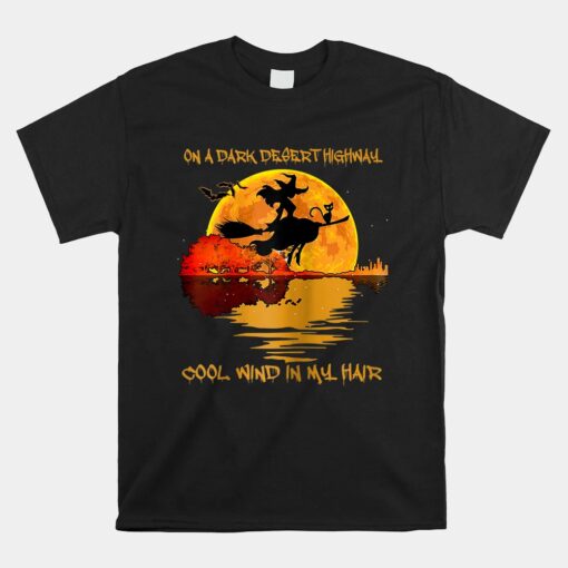 On A Dark Desert Highway Cool Wind In My Hair Witch Raglan Unisex T-Shirt