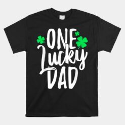 One Lucky Dad Shamrock Family Pajama  St. Patrick's Day Unisex T-Shirt