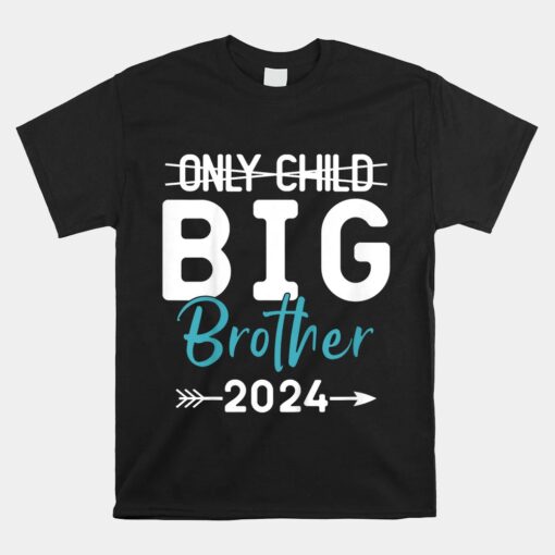 Only Child Big Brother 2024 Unisex T-Shirt