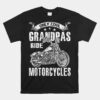 Only Cool Grandpas Rides Motorcycles Unisex T-Shirt