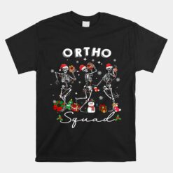 Ortho Squad Christmas Skeletons Orthopedics Nurse Rn Crew Unisex T-Shirt