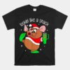Out Here Looking Like A Snack Funny Mouse Christmas Unisex T-Shirt