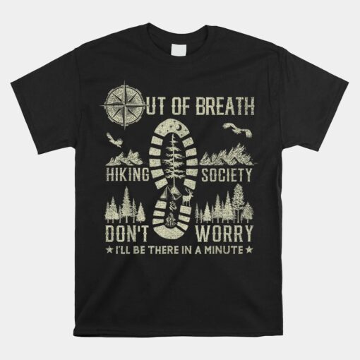 Out Of Breath Hiking Society Vintage Hiking Unisex T-Shirt