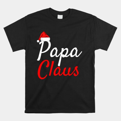 Papa Claus Long Sleeve Unisex T-Shirt Mama Claus Daddy Claus Pajamas Unisex T-Shirt