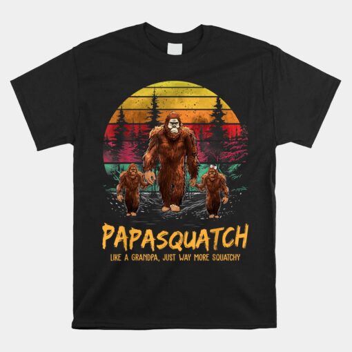 Papa Squatch Like A Grandpa Bigfoot Sasquatch Unisex T-Shirt