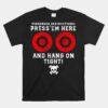 Passenger Instructions Press Em Here Unisex T-Shirt