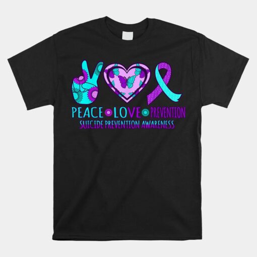 Peace Love Prevention Happy Suicide Awareness Unisex T-Shirt