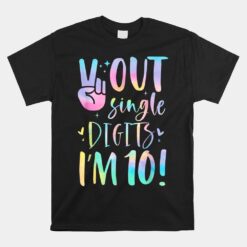 Peace Out Single Digits I'm 10 Year Old 10th Birthday Girl Unisex T-Shirt