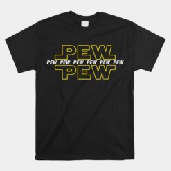 Pew Pew Star Funny Sci Fi Unisex T-Shirt