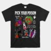 Pick Your Poison Halloween Party Spooky Unisex T-Shirt