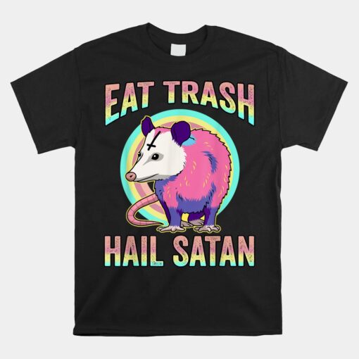 Possum Unisex T-Shirt Eat Kawaii Pastel Goth Trash Hail Satan Unisex T-Shirt