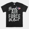 Proud Air Force Aunt US Air Force Graduation Aunt USAF Aunt Unisex T-Shirt