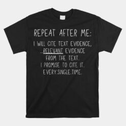 Prove It Funny Cite Text Evidence English Students Teachers Unisex T-Shirt