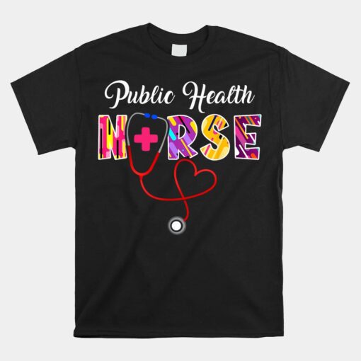 Public Health Nurse Stethoscope Unisex T-Shirt