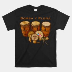 Puerto Rico Bomba Y Plena Boricua Unisex T-Shirt