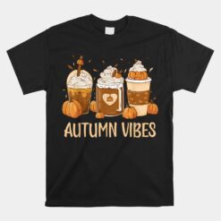 Pumpkin Spice Latte Fall Autumn Vibes Pumpkin Spice Coffee Unisex T-Shirt