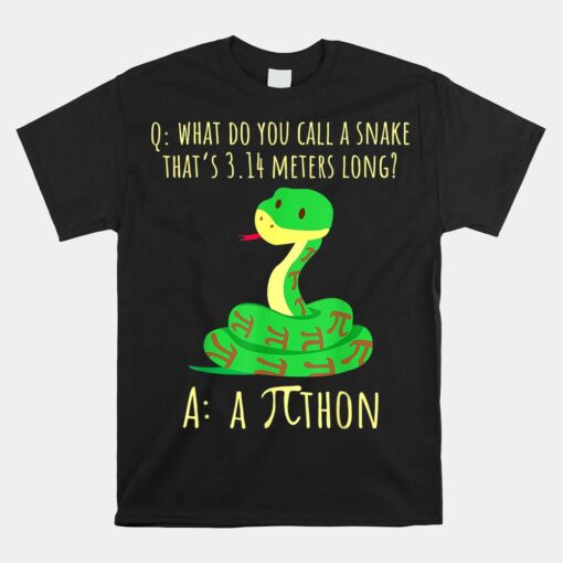 Python Pithon Pi Symbol Funny Math Teacher Unisex T-Shirt