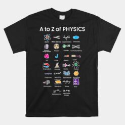 Quantum Physics String Theory Physics Student Science Unisex T-Shirt