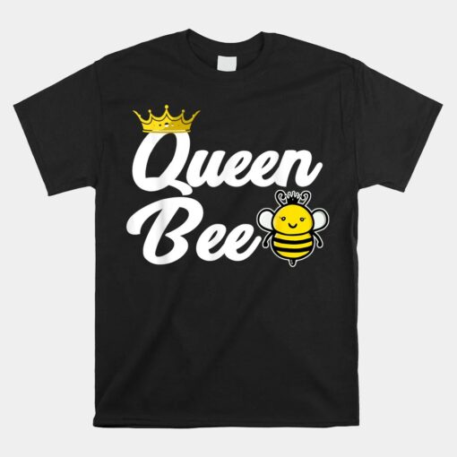 Queen Bee With A Crown Funny Queen Bee Unisex T-Shirt