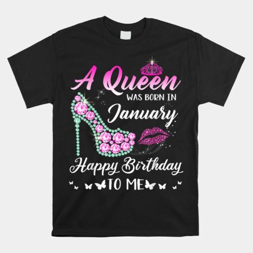 Queen Was Born In January Funny Birthday Unisex T-Shirt