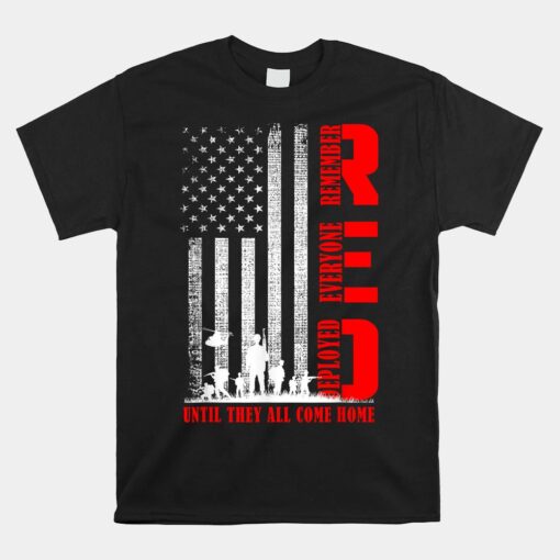 RED Friday Military US Army Remember Erveryone Deployed Unisex T-Shirt