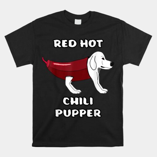 RHCP Red Hot Chili Pupper Peppers Parody Puppy Doggy Puppies Unisex T-Shirt