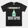 Ranch Dressing Gift Funny Condiment Sauce Unisex T-Shirt