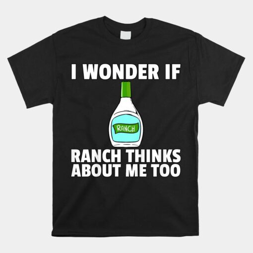 Ranch Dressing Gift Funny Condiment Sauce Unisex T-Shirt