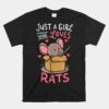 Rat Just A Girl Who Loves Rats Funny Cute Pet Unisex T-Shirt