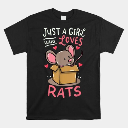 Rat Just A Girl Who Loves Rats Funny Cute Pet Unisex T-Shirt