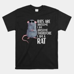 Rats Are Awesome Funny Rat Unisex T-Shirt