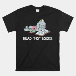 Read More Books Read Mo Books Unisex T-Shirt