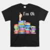 Reading Book Lovers I'm Ok National Unisex T-Shirt