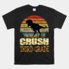 Ready To Crush Third 3rd Grade Dinosaur Back To School Unisex T-Shirt