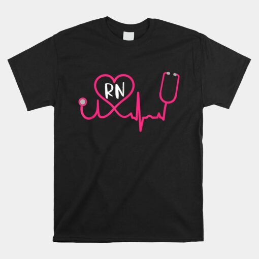 Registered Nurse Rn Ekg Stethoscope Heart Heartbeat Unisex T-Shirt