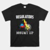 Regulators Mount Up Funny Hip Hop Rap Unisex T-Shirt