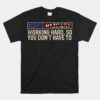 Republicans Working Hard So You Don't Have To Political Fun Unisex T-Shirt