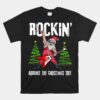 Rockin Around Christmas Tree Funny Rocker Santa Unisex T-Shirt