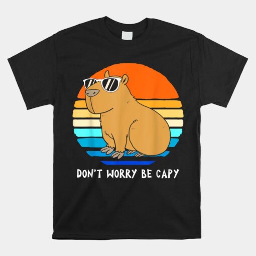 Rodent Capybara Dont Be Worry Be Capy Unisex T-Shirt