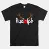 Rudolph Red Nose Reindeer Christmas Unisex T-Shirt