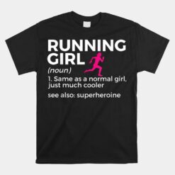 Running Girl Definition Funny Runner Unisex T-Shirt