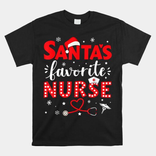 Santa Favorite Nurse For Christmas In Hospital Unisex T-Shirt