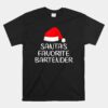 Santa's Favorite Bartender Matching Family Funny Christmas Unisex T-Shirt