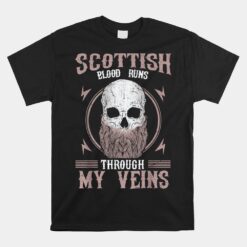 Scottish Blood Runs Through My Veins Viking And Odin Unisex T-Shirt